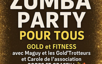 Zumba Party pour tous (Gold et Fitness) avec les Gold’Trotteurs Vendredi 10 octobre !