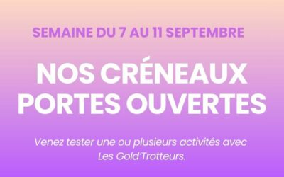 Portes ouvertes Gold&rsquo;Trotteurs : du 7 au 11 septembre